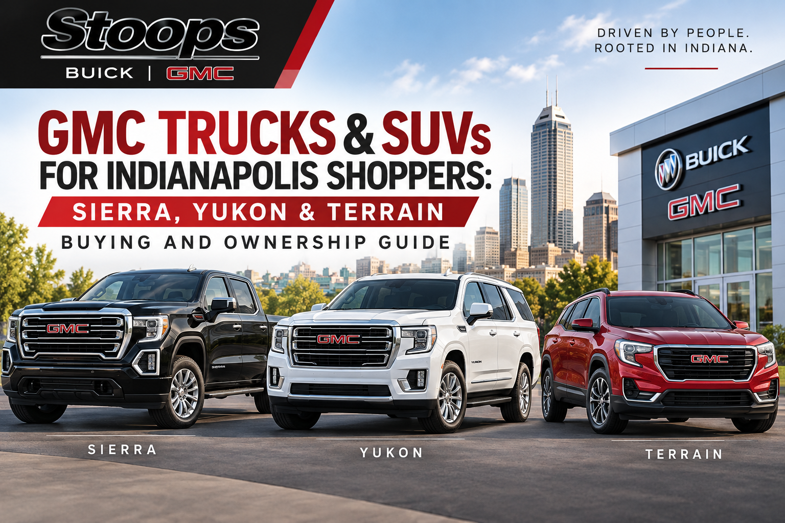 GMC Trucks & SUVs for Indianapolis Shoppers: Sierra, Yukon & Terrain